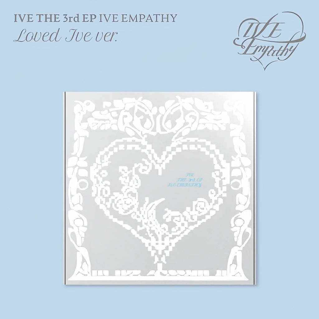 IVE - IVE EMPATHY [LOVED IVE Ver]